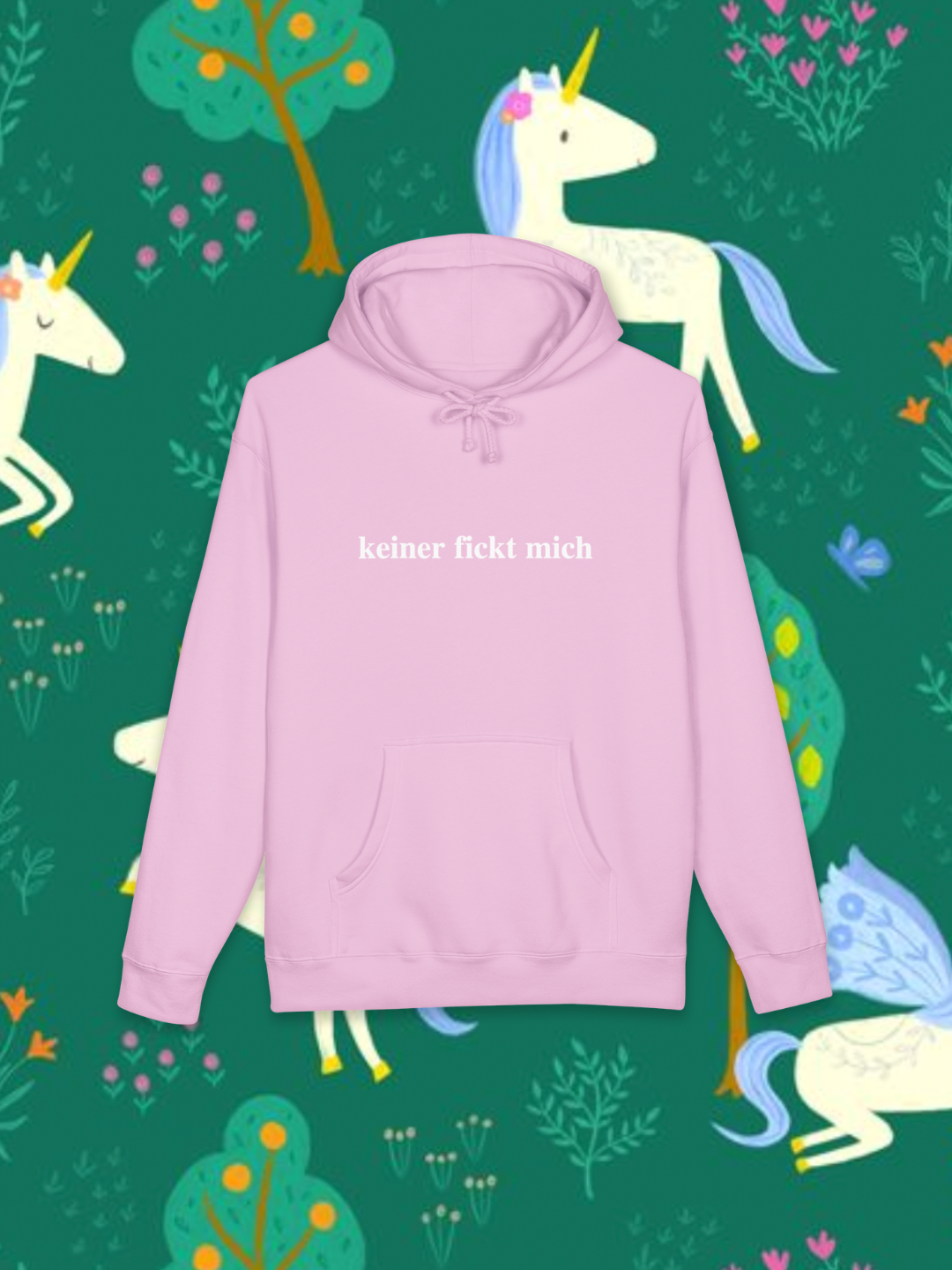 Pink hoodie with text on a green background with unicorn illustrations