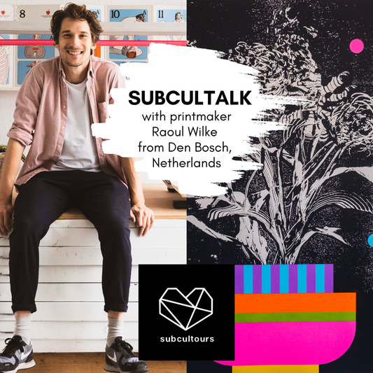 subcultalk with printmaker Raoul Wilke from Den Bosch, Netherlands