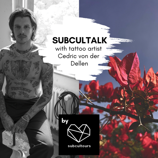 subcultalk with tattoo artist Cedric von der Dellen from Munich, Germany