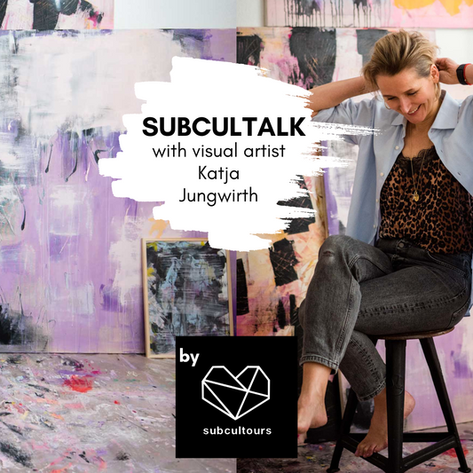 subcultalk with visual artist Katja Jungwirth from Munich, Germany