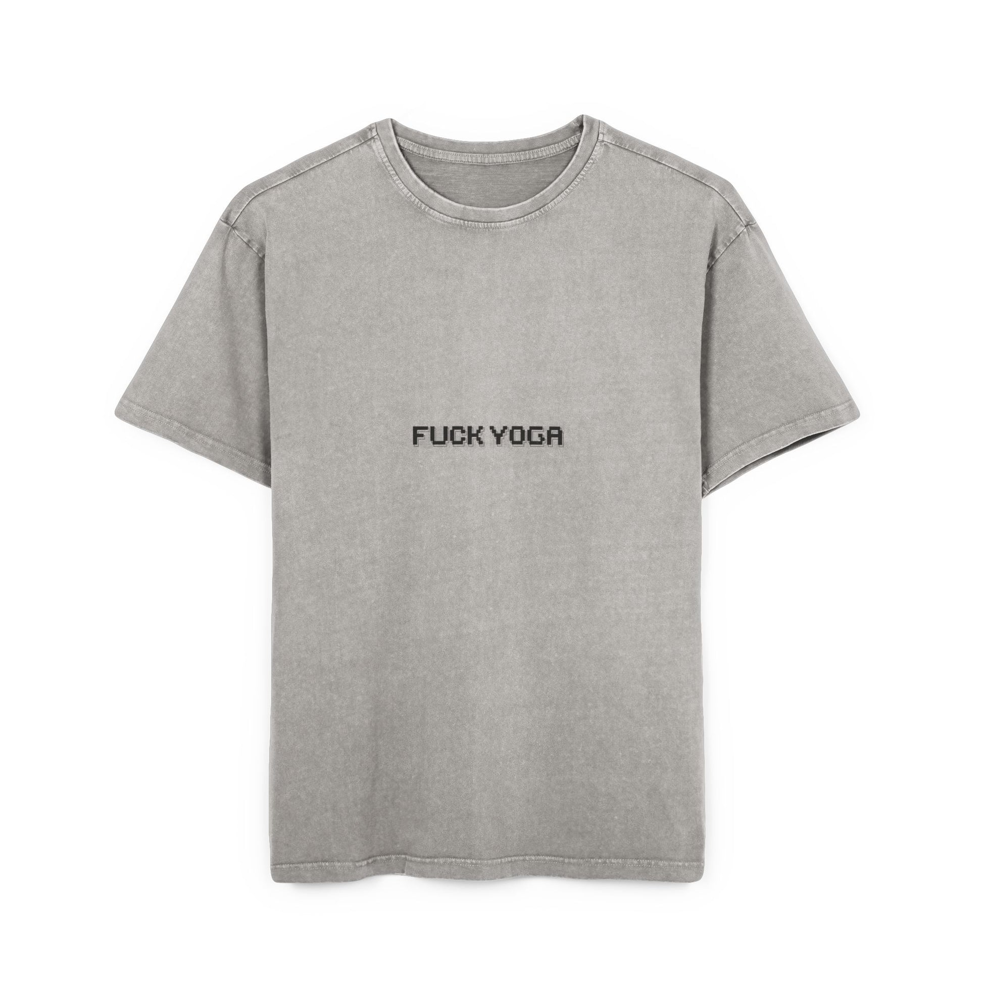 Gray t-shirt with 'FUCK YOGA' text on a white background